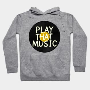 Play That Music Hoodie